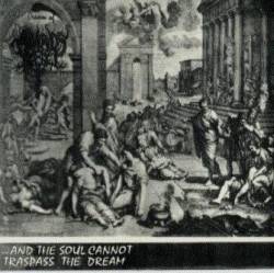 Dream Of Nebiros : ...And the Soul Cannot Trespass the Dream Dream Of Nebiros : ...And the Soul Cannot Trespass the Dream